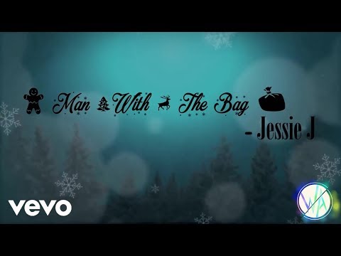 Jessie J - Man With The Bag (Official Lyric Video)