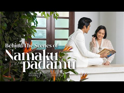 Sissy Imann - Namaku Padamu (Behind The Scenes)