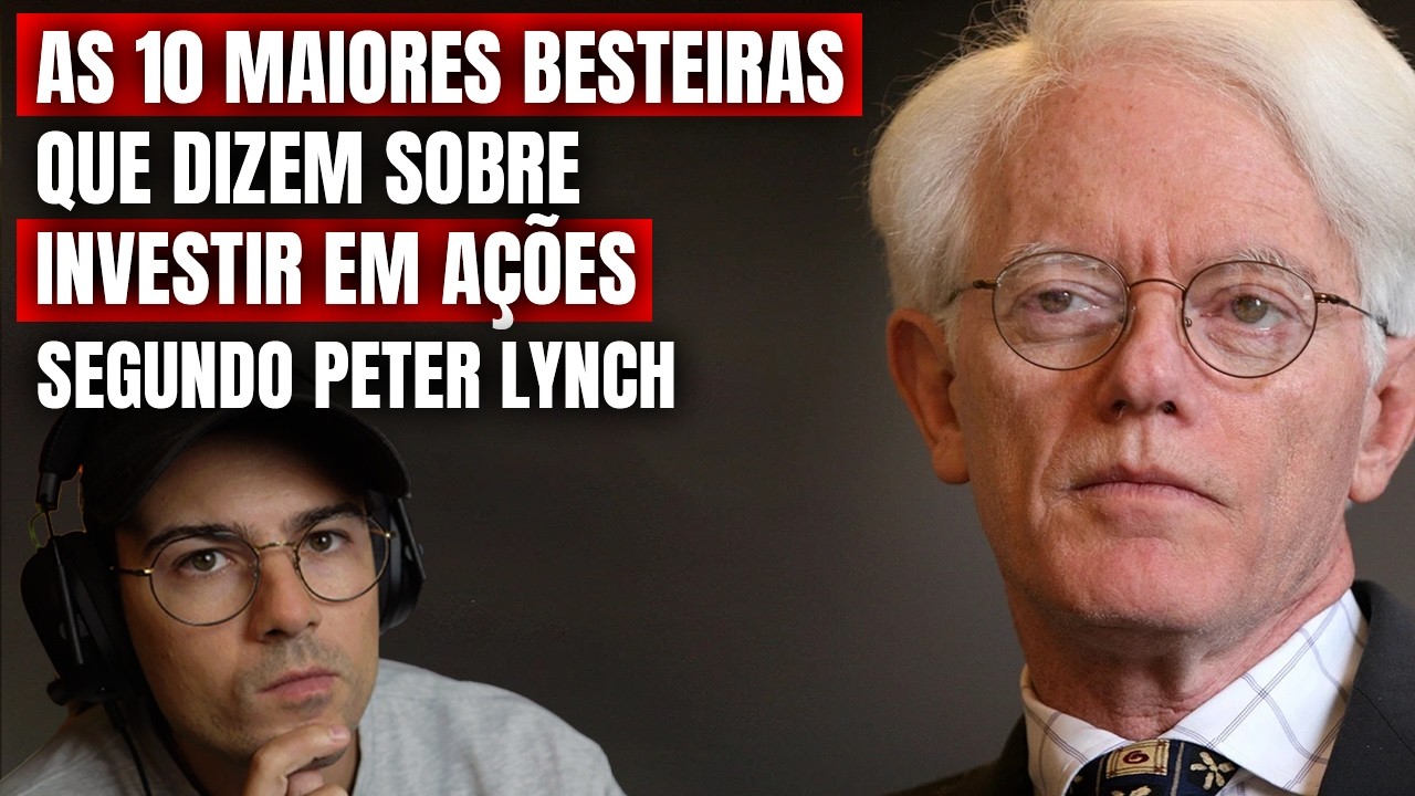 OS 10 MAIORES ERROS DE INVESTIDORES NA BOLSA (segundo Peter Lynch)