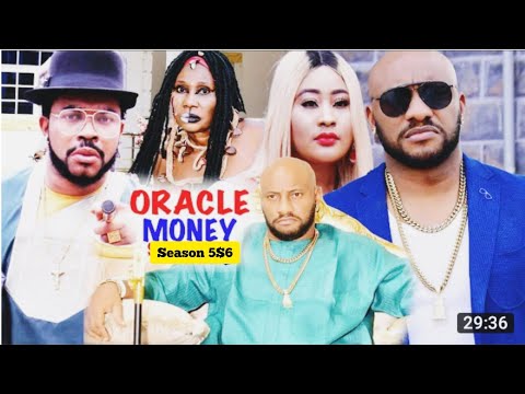 ORACLE MONEY SEASON 5&6 {2022 NEW MOVIE} - Yul Edochie|2022 Latest Nigerian Nollywood Movie