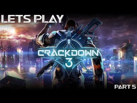 CRACKDOWN 3 Gameplay Walkthrough Part 5 Full Game
