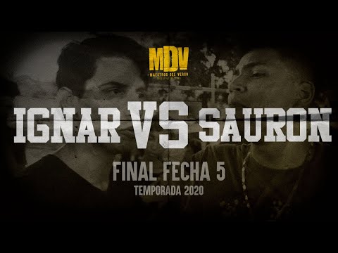 SAURON VS IGNAR - Final Fecha 5 (Temporada 2020) - Maestros Del Verso