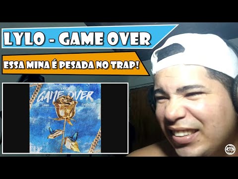LYLO - Game Over (Prod. Olivxr & XaviBeatz) REACT/REAÇÃO