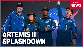 NASA's Artemis II astronauts complete first crewed lunar mission in 50 years
