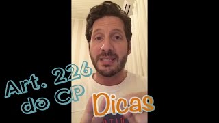 Art. 226 do CP - dicas