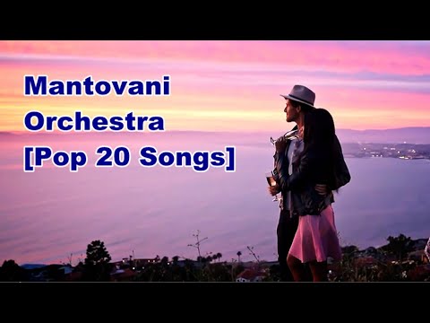 The Mantovani Orchestra   [Pops 20 Songs]