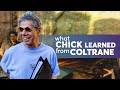 Behind the Scenes: What Chick Learned from Coltrane