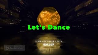 Let’s Dance  with “Suite for Dance - Zeta”