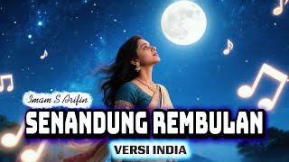 Download lagu SENANDUNG REMBULAN Imam S Arifin Versi india,menyentuh hati..cover by feixia.#coverlagu #india mp3 Download lagu SENANDUNG REMBULAN Imam S Arifin Versi india,menyentuh hati..cover by feixia.#coverlagu #india mp3