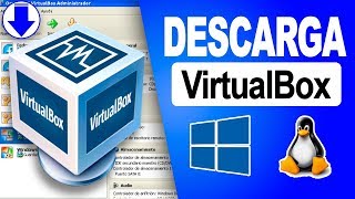 ✅ DESCARGAR VirtualBox 2021 en Español | Linux, Windows 7, 8, 10 | 32 y 64 bits