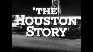 The Houston Story