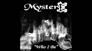 MysterE - Last Dayz ft. Dell Feddi, Boogie, Crash, Sir-Moj, Player T [Official Audio]