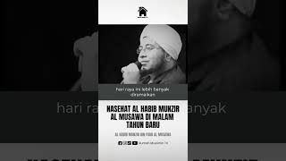 Download lagu Nasehat Al Habib Munzir al Musawa di Malam Tahun Baru mp3