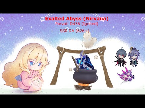 [HI3-5.2] ExAbyss Nirvana - Parvati D436 (Ignited) - SS0 DA (626+)