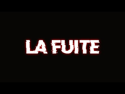 LA FUITE - Court-Métrage