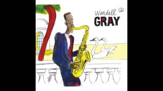 Wardell Gray - It&#39;s the Talk of the Town