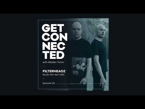 Get Connected with Mladen Tomic - 123 - Guest Mix by Filterheadz