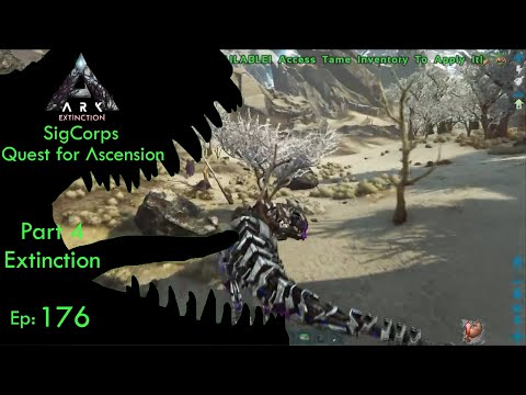 Ark-Quest for Ascension(Extinction)Ep-176 Puttering about