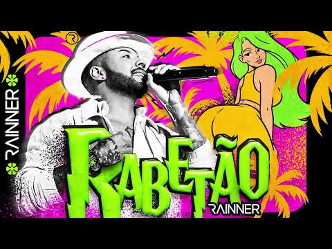 Rabetão - Nego Rainner