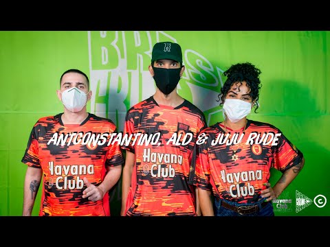 Brasil Grime Show e Havana Club: ANTCONSTANTINO, ALD & JUJU RUDE