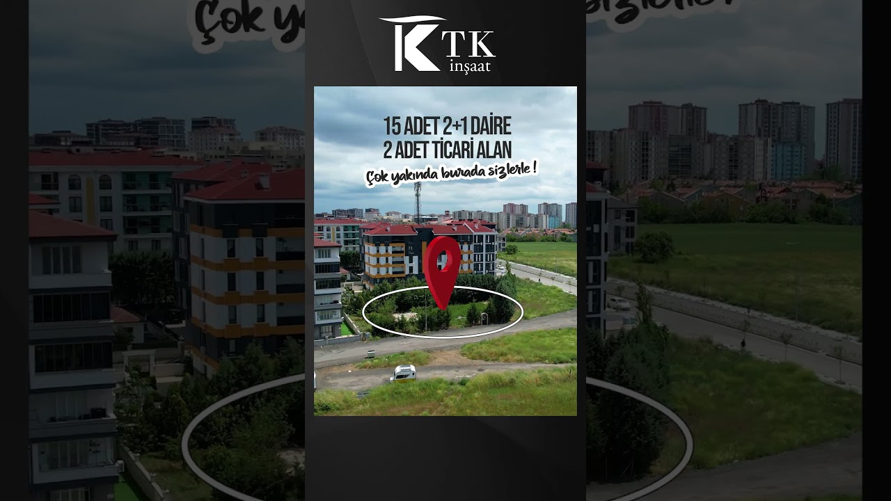 ÇORLU EMLAK KONUT - TK İNŞAAT - TK PROJE - EMLAK KONUT 2+1 PROJE ALANI