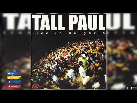 Tall Paul - Live In Bulgaria (2003) | Continuous Mix