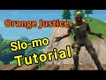 Fortnite Slo-mo Emote Tutorial - Learn to do Orange Justice!