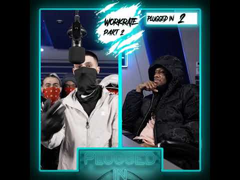Workrate x Fumez The Engineer - Plugged In 2, Pt. 2