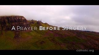 A Prayer Before Surgery HD