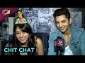 Chit chat with Siddharth Gupta and Niti Taylor!