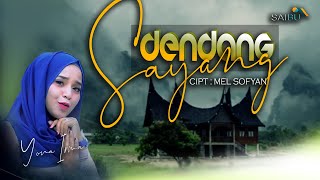 Download lagu Yona Irma  DENDANG  SAYANG Cipt. Mel Sofyan mp3