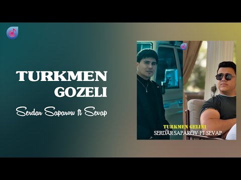 Serdar Saparow ft Sevap - Turkmen Gelini [TmRap-HipHop]