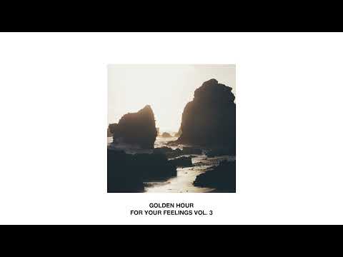 Johnny Chay - Golden Hour (2022 Mix) | For Your Feelings Vol. 3