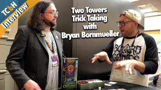 Bryan Bornmueller debuts the Lord of the Rings Two Towers Trick Taking Game at PAX Unplugged