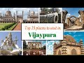 Top 15 Best Tourist Places to Visit in Vijayapura | Bijapur tourist places | India