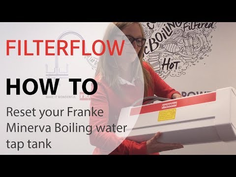 Franke Minerva Boiling Water Tap Tank Reset