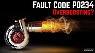 P0234 Code: Turbo Boost Out of Control?