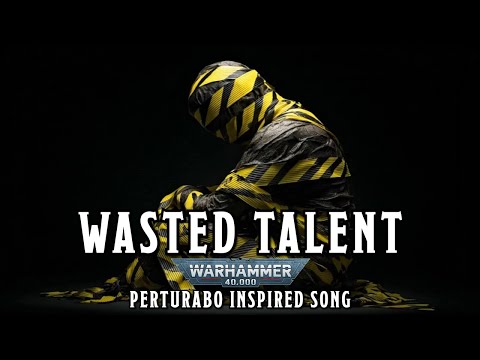 Wasted Talent - Perturabo Warhammer 40k Inspired Song #warhammer #sunoai