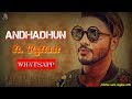 Andhadhun Whatsapp Status Raftaar Rape Aayushman Khurana Tabbu By Raghav Seth