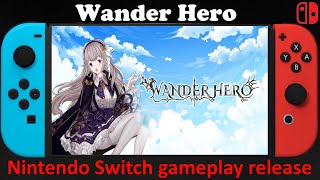 Wander Hero - Nintendo Switch gameplay release - the leader