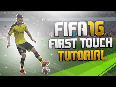 FIFA 16 First Touch Control Tutorial | How to Take Possession + Best First Touch Move | Tips