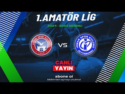 KİLYOS SPOR - IRMAK SPOR | 1. AMATÖR LİG ⚽