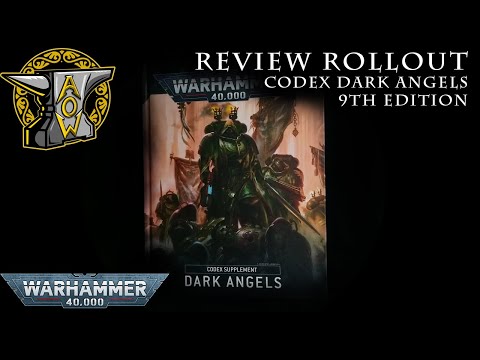 Review Rollout: Codex Supplement Dark Angels 9th Edition