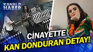 Antalya'da Kaybolan Kübra Yapıcı'nın Ölümünün Ardından Vahşet Çıktı!