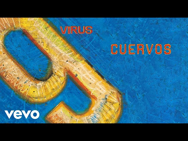 Virus - Cuervos (Official Audio) Virus - Cuervos (Official Audio)