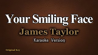 Your Smiling Face  - James Taylor (Karaoke Version)