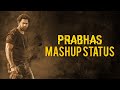 Prabhas Mass Whatsapp Status Telugu