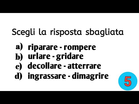 Can you pass this?/italian quiz #77/ level A2/ i verbi opposti e contrari