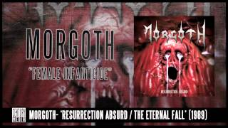 MORGOTH - Female Infanticide (ALBUM TRACK)