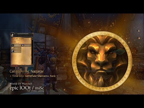 Call to Arms: Nazjatar + Time-Lost Battlefield Memento Rank 1